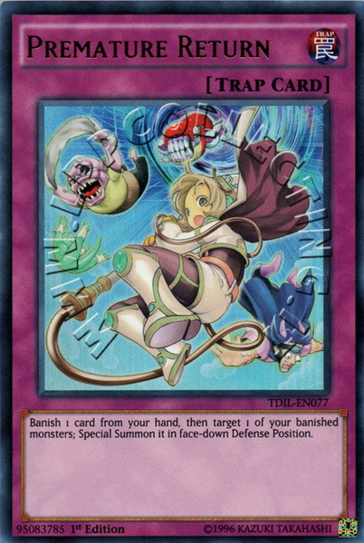 Premature Return