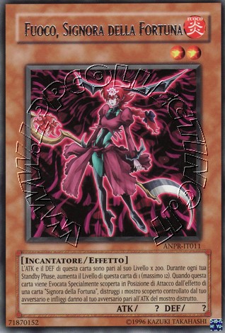 Fuoco, Signora della Fortuna
