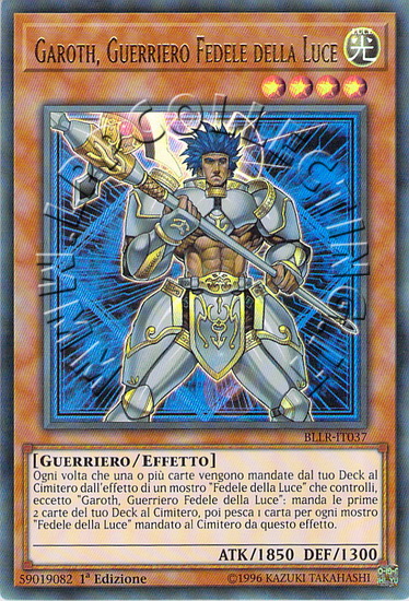Garoth, Guerriero Fedele della Luce