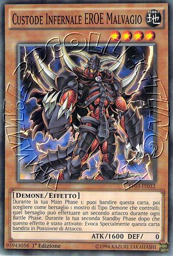 Custode Infernale EROE Malvagio