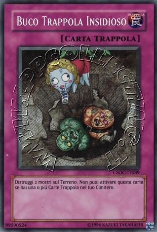 Buco Trappola Insidioso
