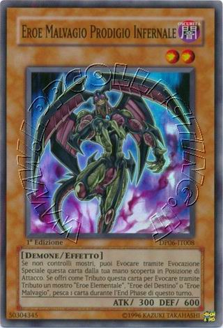 Prodigio Infernale EROE Malvagio