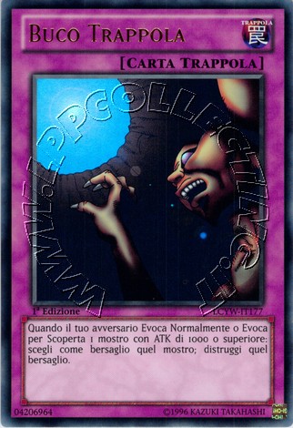 Buco Trappola