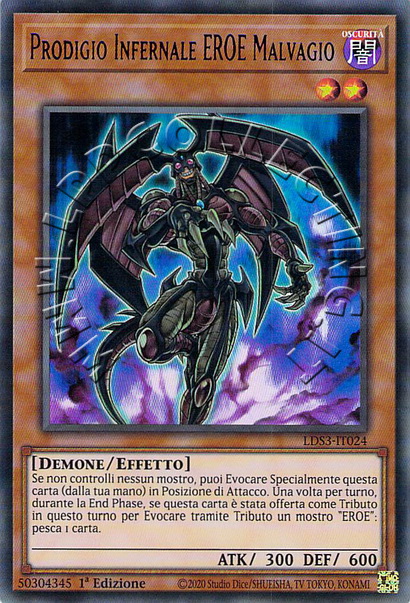 Prodigio Infernale EROE Malvagio
