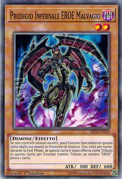 Prodigio Infernale EROE Malvagio