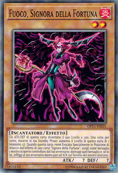 Fuoco, Signora della Fortuna