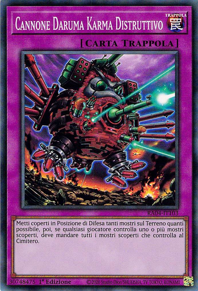 Cannone Daruma Karma Distruttivo 