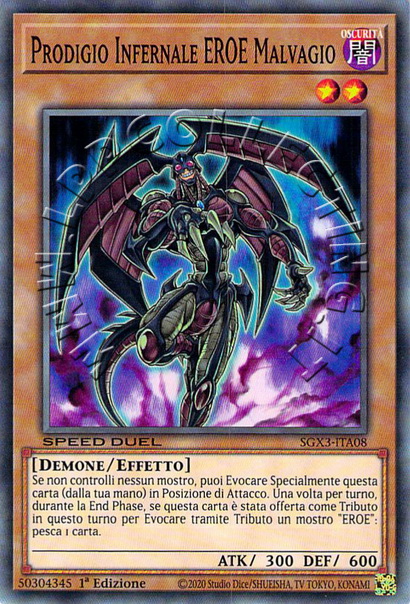 Prodigio Infernale EROE Malvagio