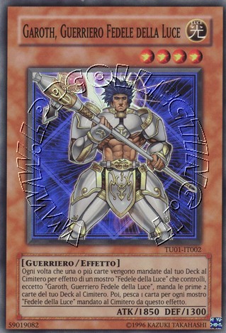 Garoth, Guerriero Fedele della Luce